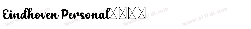 Eindhoven Personal字体转换 Eindhoven Personal字体转换